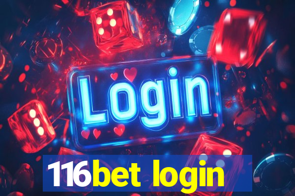 116bet login